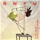 SNFU - If You Swear, You'll Catch No Fish