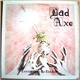 Bad Axe - Contradiction To The Rule