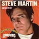 Steve Martin - Dentist!