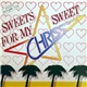 Chriss - Sweets For My Sweet